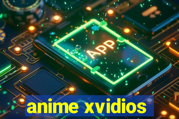 anime xvidios